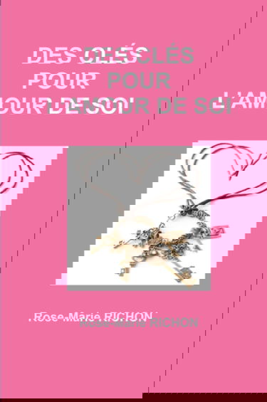 Des clés pour l'amour de soi