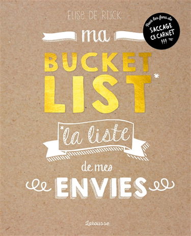 Ma bucket list : la liste de mes envies
