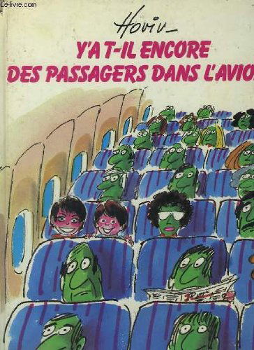 Y'a t-il encore des passagers dans l'avion ?