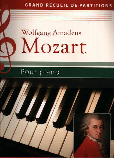 Grand Recueil de Partitions : Mozart Pour piano
