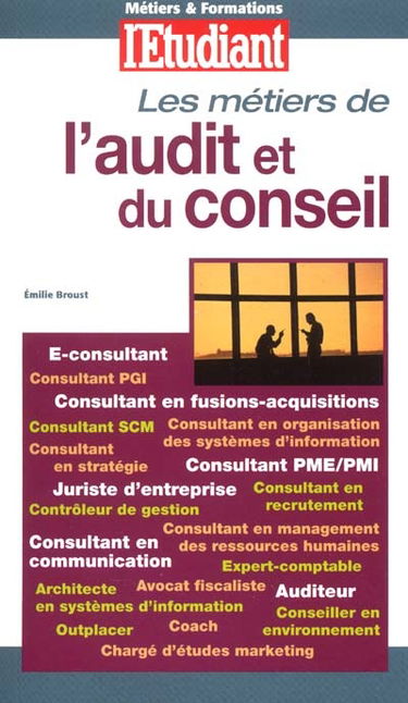 Les métiers de l'audit et du conseil