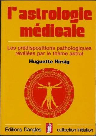 L'Astrologie médicale : les prédispositions pathologiques révélées par le thème astral