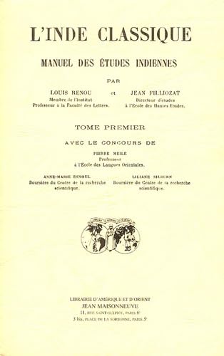 L'Inde classique : manuel des études indiennes. Vol. 1