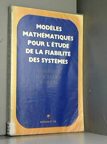 Modèles mathématiques pour l'étude de la fiabilité des systèmes