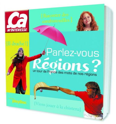 Parlez-vous régions ?