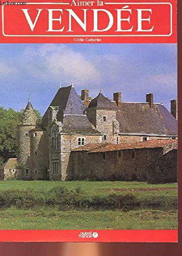 Aimer la Vendée