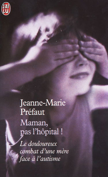 Maman, pas l'hôpital !