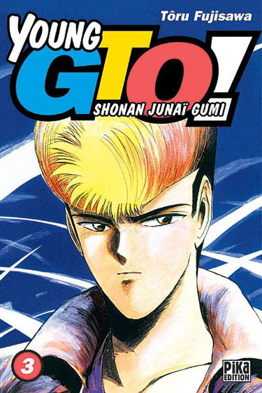 Young GTO ! : Shonan junaï gumi. Vol. 3