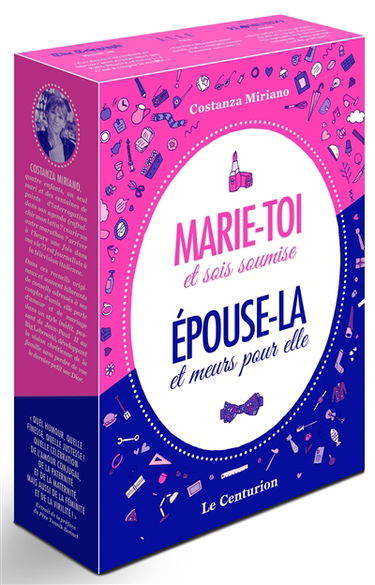 Marie-toi et sois soumise, épouse-la et meurs pour elle