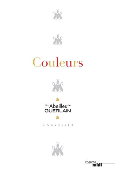Les abeilles de Guerlain. Couleurs