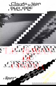 Le roman du cinéma. Vol. 1. 1928-1938