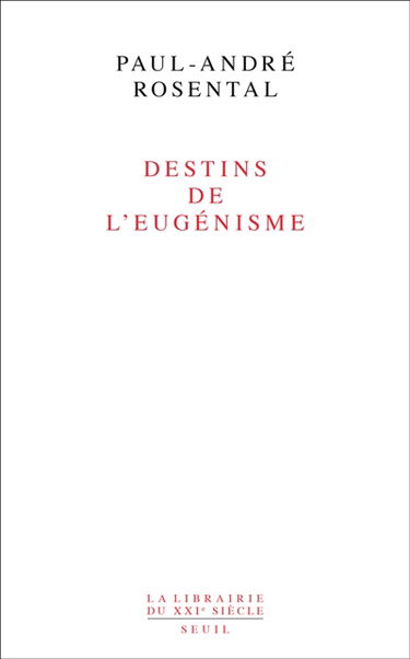 Destins de l'eugénisme