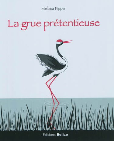 La grue prétentieuse