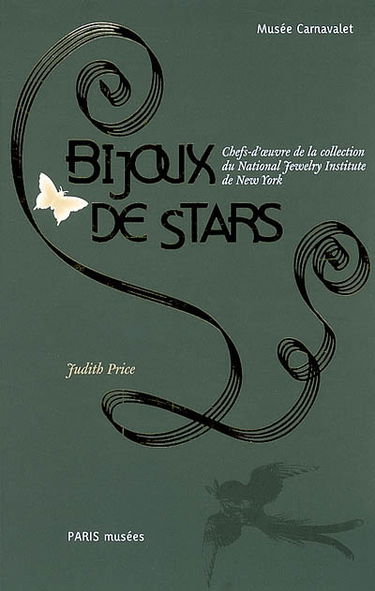 Bijoux de stars : chefs-d'oeuvre de la collection du National Jewelry Institute de New York : exposition, Paris, Musée Carnavalet-Histoire de Paris, 25 janvier-7 mai 2006