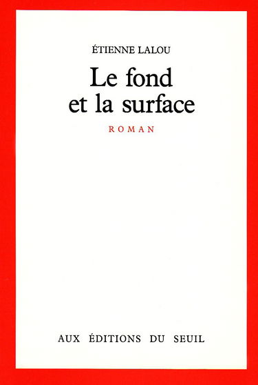 Le Fond et la surface