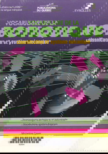 Vocabulaire de la robotique : classification et système mécanique : vocabulaire anglais-français