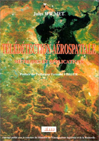 Télédétection aérospatiale : méthodes et applications