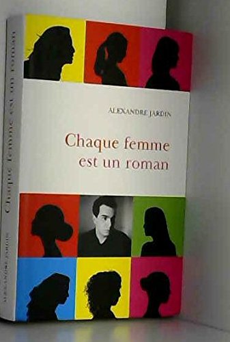 Couverture de Chaque Femme Est Un Roman