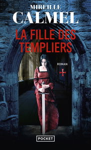 La fille des Templiers. Vol. 1