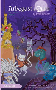 Arbogast & Qurn, tome 3: La forêt hurlante