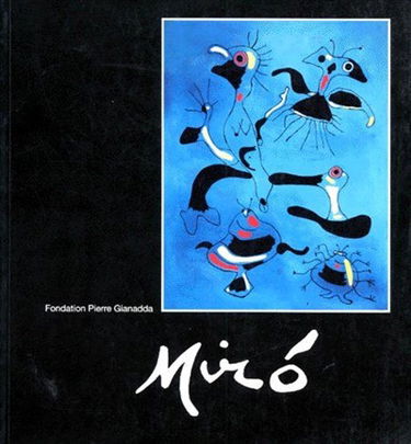 Miro : exposition, 6 juin-11 nov. 1997