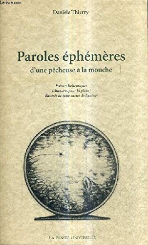 Couverture de Paroles éphémères d'une pêcheuse à la mouche