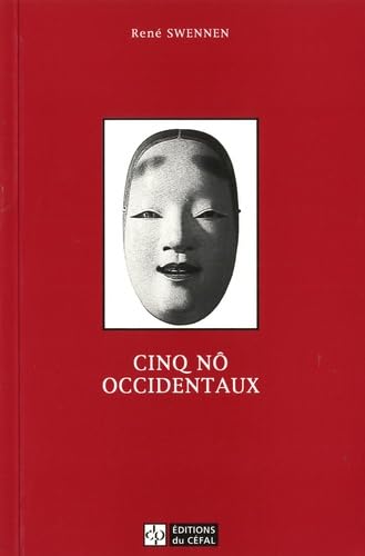 Cinq nô occidentaux : théâtre