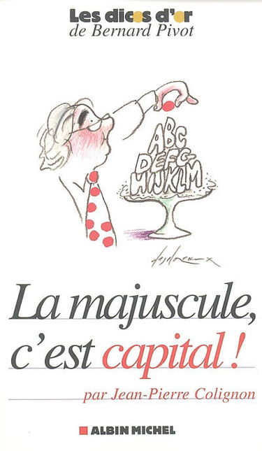 La majuscule, c'est capitale !