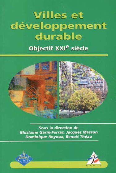 Villes et développement durable : objectif XXi siècle