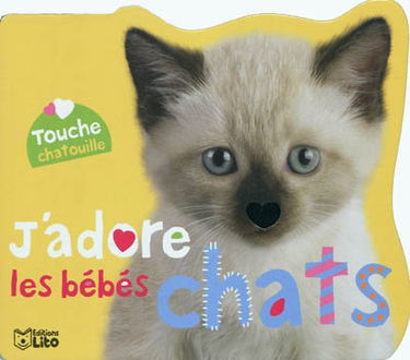 J'adore les bébés chats