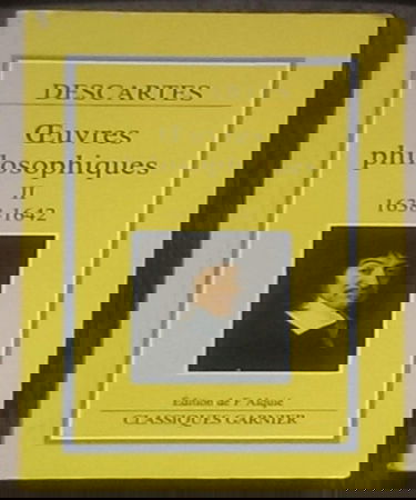 Oeuvres philosophiques. Vol. 2. 1638-1642