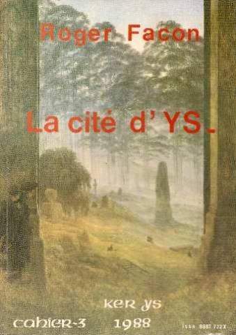 Couverture de Cahiers Ker-Ys, n° 3. La Cité d'Ys par Roger Facon