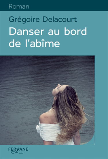 Danser au bord de l’abîme