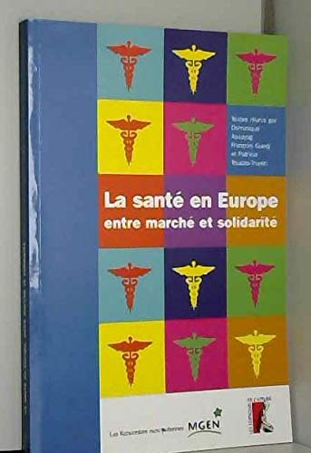 Couverture de Sante en europe entre marche et solidarité