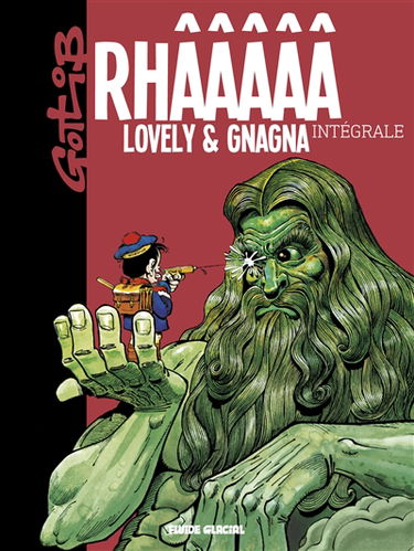 Rhâââ ! Lovely & Gnagna : l'intégrale