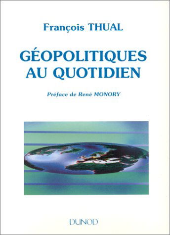 Géopolitiques au quotidien