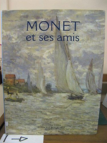 Monet et Ses Amis