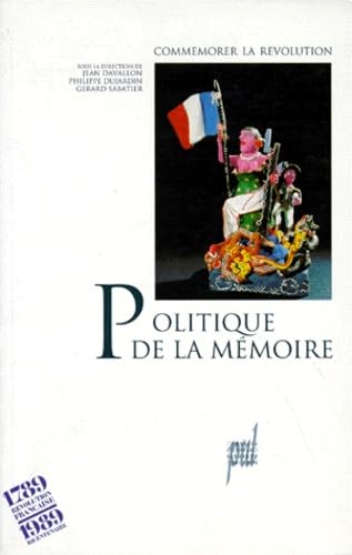 Politique de la mémoire : commémorer la Révolution