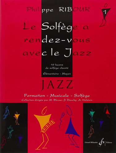 Le Solfege a Rendez-Vous avec le Jazz Volume 1