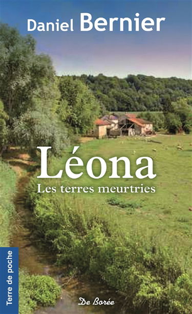 Les terres meurtries. Vol. 2. Léona