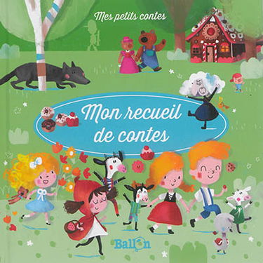 Mon recueil de contes. Vol. 2