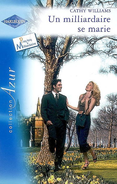 Un milliardaire se marie : play-boy et milliardaire