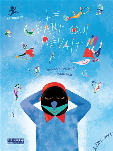 Le géant qui rêvait : Kandinsky