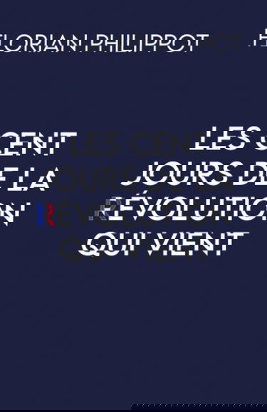 Les Cent jours de la Révolution qui vient