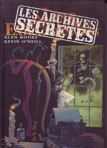 Couverture de La ligue des gentlemen extraordinaires : Les archives secrètes
