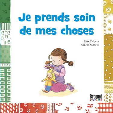 Je prends soin de mes choses