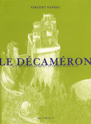 Le Décaméron : un divertissement d'après Boccace