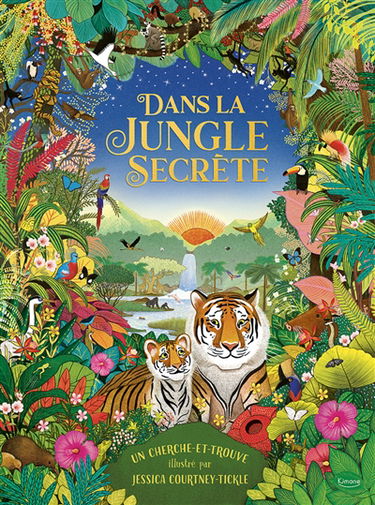 Dans la jungle secrète : un cherche-et-trouve