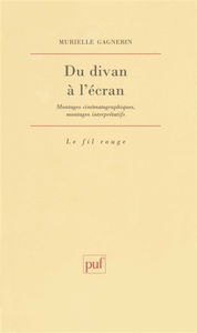 Du divan à l'écran : montages cinématographiques, montages interprétatifs