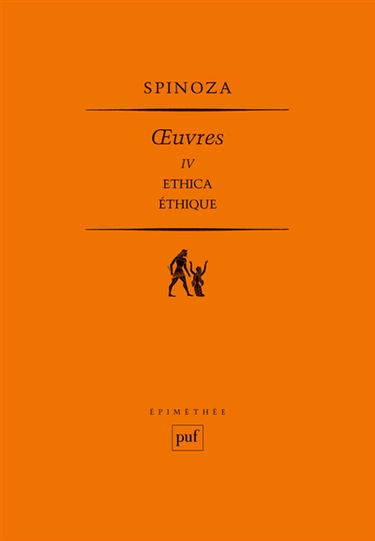 Oeuvres. Vol. 4. Ethica. Ethique